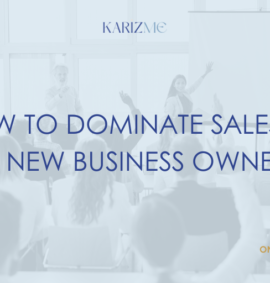 How to Dominate Sales as a New Business Owner