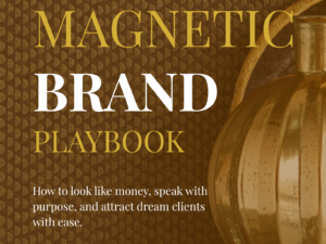 The Magnetic Brand Playbook
